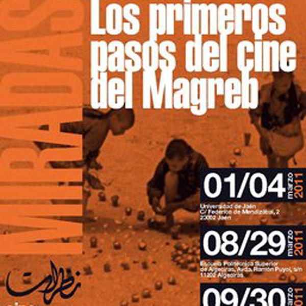 Hoy se inicia el Ciclo de Cine 'Los primeros pasos del cine del Magreb',