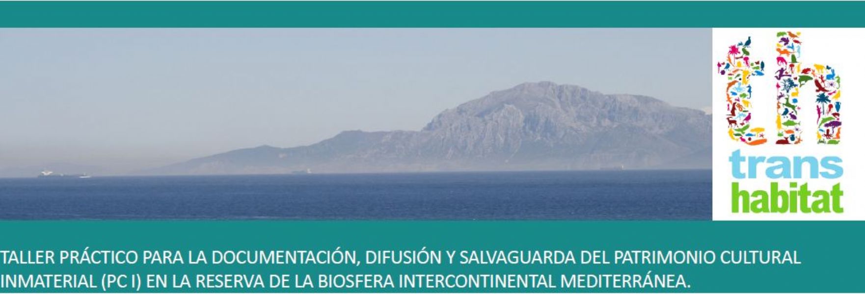 Celebracin de un taller sobre la Reserva de la Biosfera Mediterrnea