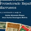 La Administración del Protectorado Español en Marruecos